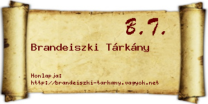 Brandeiszki Tárkány névjegykártya